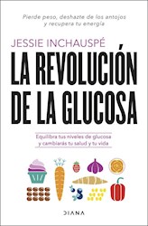 Libro La Revolucion De La Glucosa