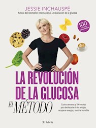 Papel Revolucion De La Glucosa, La - El Metodo