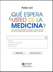 Papel ¿Qué Espera Usted De La Medicina?