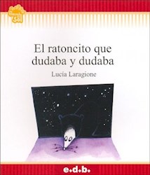 Papel Ratoncito Que Dudaba Y Dudaba, El