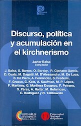 Libro Discurso Politica Y Acumulacion En El Kirch