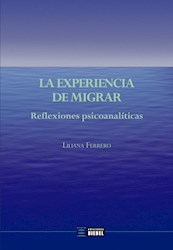 Libro La Experiencia De Migrar