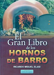 Gran Libro De Las Recetas Al Horno De Barro por Elias, Ricardo Miguel -  9789871736171 ¦ Tras Los Pasos