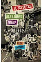 Papel El Espectro De Alexander Wolf
