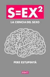 Papel S=Ex2 La Ciencia Del Sexo