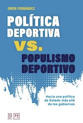 Papel Politica Deportiva Vs. Populismo Deportivo