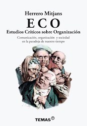 Libro Eco : Estudios Criticos Sobre Organizacion