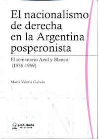 Papel El Nacionalismo De Derecha En La Argentina Posperonista
