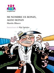 Libro Mi Nombre Es Bonzi  Aldo Bonzi