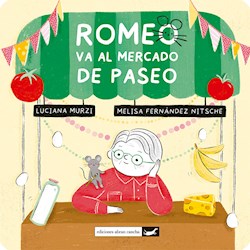 Libro Romeo Va Al Mercado De Paseo