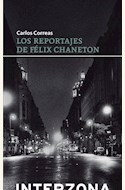 Papel LOS REPORTAJES DE FELIX CHANETON