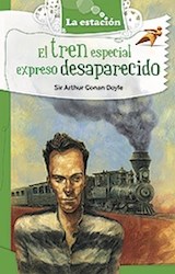 Papel Tren Especial Expreso Desaparecido, El