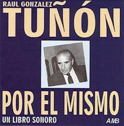 Papel Raul Gonzalez Tuñon Por El Mismo Cd