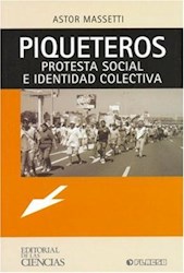 Papel Piqueteros Protesta Social E Identidad Colec