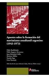Papel Apuntes Sobre La Formación Del Movimiento Estudiantil Argentino (1943-1973)