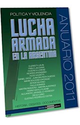  ANUARIO LUCHA ARMADA EN LA ARGENTINA 2011