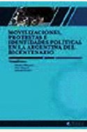 Papel MOVILIZACIONES, PROTESTAS E IDENTIDADES POLITICAS EN LA ARGENTINA DEL BICENTENARIO
