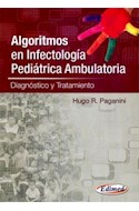 Papel Algoritmos En Infectología Pediátrica Ambulatoria: Diagnóstico Y Tratamiento