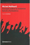 Papel ENSAYOS SOBRE LA VIOLENCIA BANAL Y FUNDADORA