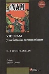 Papel Vietnam Y Las Fantasías Norteamericanas