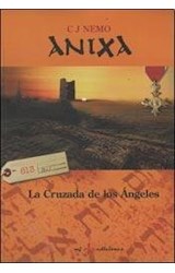 Papel Anixa. La Cruzada De Los Ángeles