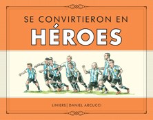 Libro Se Convirtieron En Heroes