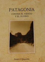 Papel Patagonia Contra El Viento Y El Olvido