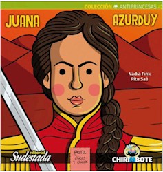 Papel Coleccion Antiprincesas - Juana Azurduy