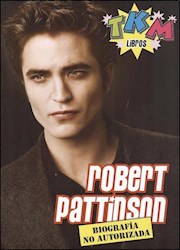 Papel Robert Pattinson Biografia No Autorizada