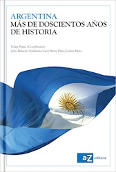 Libro Argentina  Mas De Doscientos Años De Historia