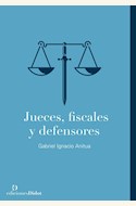 Papel JUECES, FISCALES Y DEFENSORES