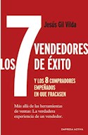 Papel 7 VENDEDORES DE EXITO Y LOS 8 COMPRADORES EMPEÑADOS EN QUE FRACASEN, LOS (ARG)