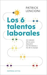 Papel 6 Talentos Laborales, Los