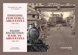 Papel Ferrocarril Industria Argentina 1884-1945