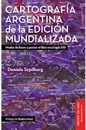 Papel CARTOGRAFÍA ARGENTINA DE LA EDICIÓN MUNDIALIZADA