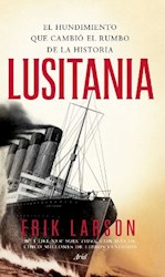 Papel Lusitania - El Hundimiento Que Cambio El Rumbo De La Historia