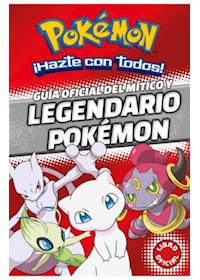 Papel Pokemon. Guia Oficial Del Mitico Y Legen (14+)