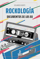 Libro Rockologia .Documentos De Los 80