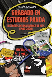 Libro Grabado En Estudios Panda .Historias De Una Fabrica De Hits (1980-2020)