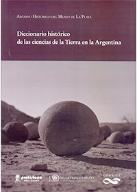 Papel Diccionario Historico De Las Ciencias De La Tierra En La Argentina