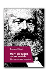 Papel Marx En El País De Los Soviets. O Los Dos Rostros Del Comunismo
