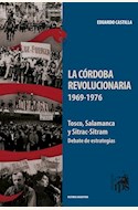 Papel LA CÓRDOBA REVOLUCIONARIA (1969-1976) TOSCO ,SALAMANCA, SITRAC-SITRAM: DEBATE DE ESTRATEGIAS