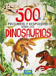 Papel 500 Preguntas Y Respuestas Sobre Los Dinosaurios