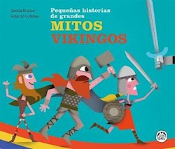 Libro Pequeñas Historias De Grandes Mitos Vikingos