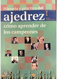Papel Historia Y Practica Del Ajedrez Tomo I - Como Aprender De Los Campeones
