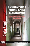 Papel SOBREVIVIR Y MORIR EN EL MANICOMIO - MEMORIAS DE UN ASILO DE MUJERES
