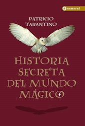 Libro Historia Secreta Del Mundo Magico