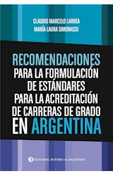  Recomendaciones para la formulación de estándares para la acreditación de carreras de grado en Argentina