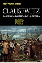 Papel Clausewitz. La ciencia política de la guerra