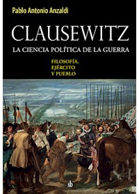 Papel Clausewitz - La Ciencia Política De La Guerra